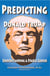 Predicting Donald Trump, Understanding a Stable Genius