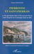 PIERROTINS ET SAINT-PIERRAIS - La Vie quotidienne dans la Ville de Saint-Pierre avant l'éruption de la montagne Pelée de 1902
