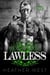 Lawless (Book 3) - Fury Riders MC, #3