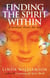 Finding The Spirit Within - A medium shows the way