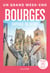 Bourges guide Un Grand Week-end - capitale du Berry