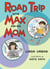 Road Trip with Max and His Mom