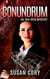 Conundrum - An Iris Reid Mystery, #1