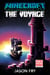 Minecraft: The Voyage - An Official Minecraft Novel