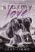 Stormy Love - Wet & Wild Series, #1