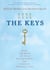 The Keys - Open the Door to True Empowerment and Infinite Possibilities