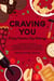 Craving You: A Spicy Valentine's Day Anthology - &You Anthologies