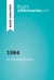 1984 by George Orwell (Book Analysis) - Detailed Summary, Analysis and Reading Guide