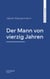 Der Mann von vierzig Jahren