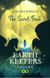 Earth Keepers Legend: The Secret Trail - Earth Keepers Legend, #1