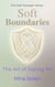 Soft Boundaries: The Art of Saying No - The Soft Strength Series, #3