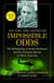 Impossible Odds - The Kidnapping of Jessica Buchanan and Her Dramatic Rescue by SEAL Team Six
