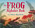 The Frog Alphabet Book