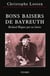 Bons Baisers de Bayreuth - Richard Wagner par ses lettres