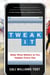 Tweak It - Make What Matters to You Happen Every Day
