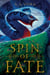 Spin of Fate
