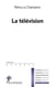 La télévision