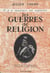 Les guerres de religion