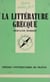 La Littérature grecque