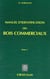 Manuel d'identification des bois commerciaux - Tome 1 - Généralités