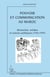 Pouvoir et communication au Maroc - Monarchie, médias et acteurs politiques (1956-1999)