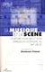 La musique et la scène - L'écriture musicale et son expression scénique au XXème siècle