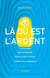Là où est l'argent