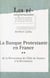 La banque protestante en France (2). De la révocation de l'Édit de Nantes à la Révolution