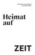 Heimat auf Zeit - Geschichten meiner Kindheit