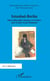 Istanbul-Berlin - Interculturalité, histoire et écriture chez Emine Sevgi Özdamar