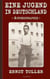 Ernst Toller: Eine Jugend in Deutschland - Autobiographie