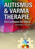 Autismus & Varma Therapie - Ein Leitfaden für Eltern