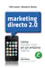 Marketing Directo 2.0 - Cómo vender más en un entorno digital