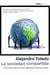 La sociedad compartida - Una visión para el futuro global de América Latina
