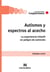 Autismos y espectros al acecho - La experiencia infantil en peligro de extinción