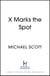 X Marks the Spot - The gripping true story behind the world's most extraordinary archaeological discoveries