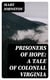 Prisoners of Hope: A Tale of Colonial Virginia