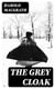 The Grey Cloak