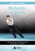 Bailando el hielo - Una historia de superación para conquistar lo imposible