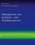 Management von Kalibrier- und Prüflaboratorien - Labormanagement nach DIN EN ISO/IEC 17025