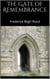 The Gate of Remembrance - The Story of the Psychological Experiment which Resulted in the Discovery of the Edgar Chapel at Glastonbury