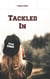 Tackled In