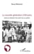 La nouvelle génération d'Africains - Quand les idéalistes d'hier plient face au système