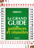 Le grand guide des patiences et réussites