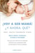 ¡Voy a ser mamá! ¿Y ahora qué? - Nueva edición, totalmente revisada y actualizada