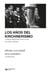 Los años del kirchnerismo - La disputa hegemónica tras la crisis del orden neoliberal