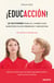 ¡EducACCIÓN! - 10 acciones para el cambio que nuestros hijos merecen y necesitan