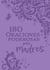 180 Oraciones poderosas para madres / 180 Powerful Prayers for Mothers