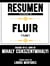 Resumen Extendido De Fluir (Flow) - Basado En El Libro De Mihaly Csikszentmihalyi