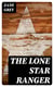 The Lone Star Ranger - A Romance of the Border